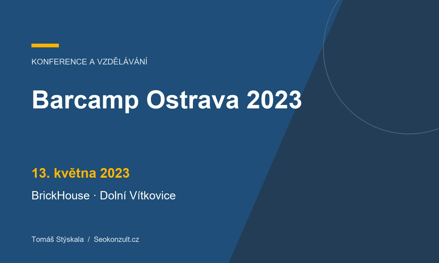 Grafický náhled: Barcamp Ostrava 2023, 13. května 2023, BrickHouse · Dolní Vítkovice.