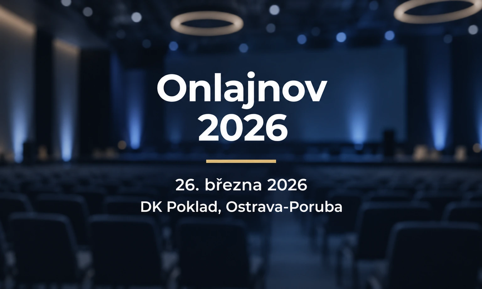 Ilustrační grafický náhled: Onlajnov 2026, 26. března 2026, DK Poklad, Ostrava-Poruba. Rozostřené konferenční pozadí vytvořené pomocí AI.