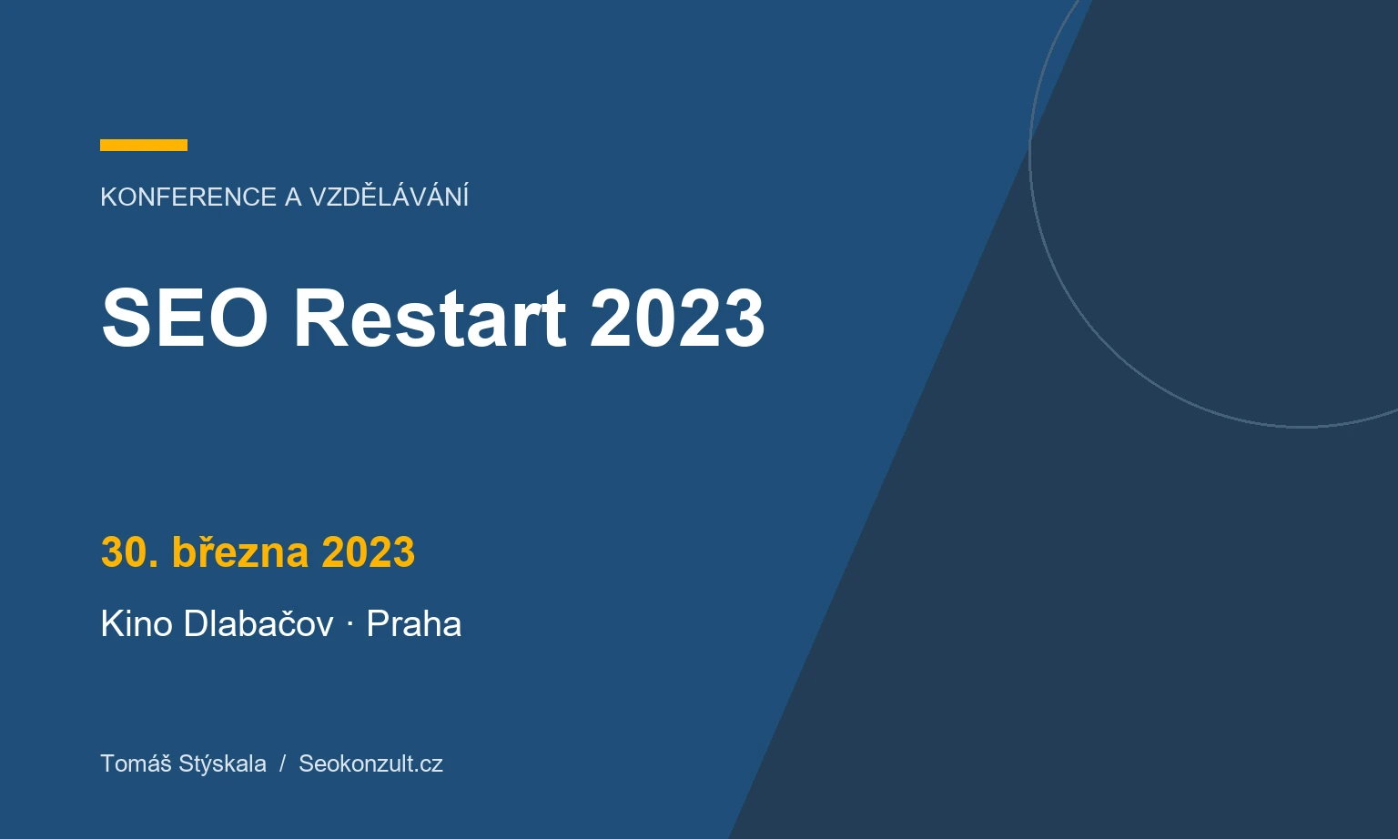 Grafický náhled: SEO Restart 2023, 30. března 2023, Kino Dlabačov · Praha.