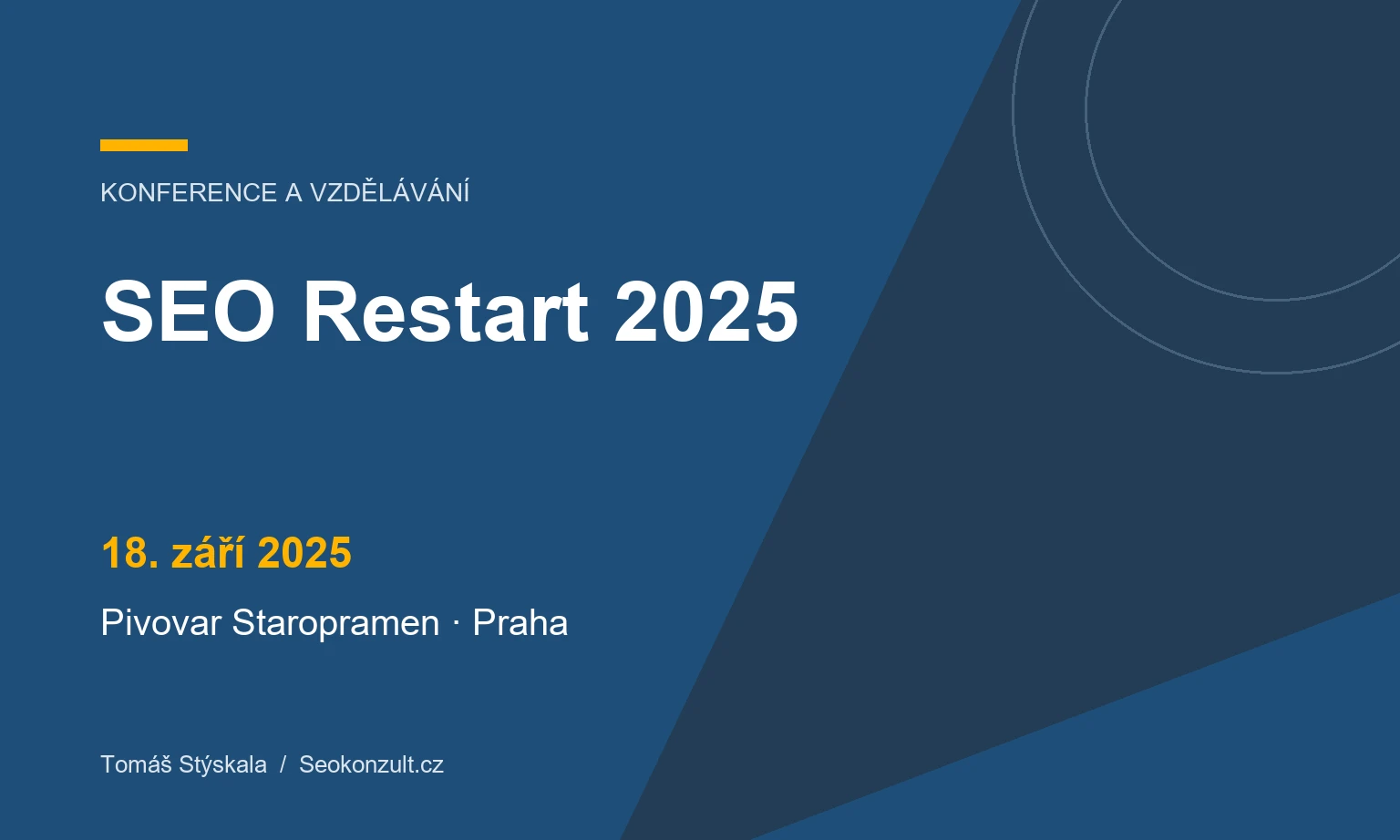 Grafický náhled: SEO Restart 2025, 18. září 2025, Pivovar Staropramen · Praha.