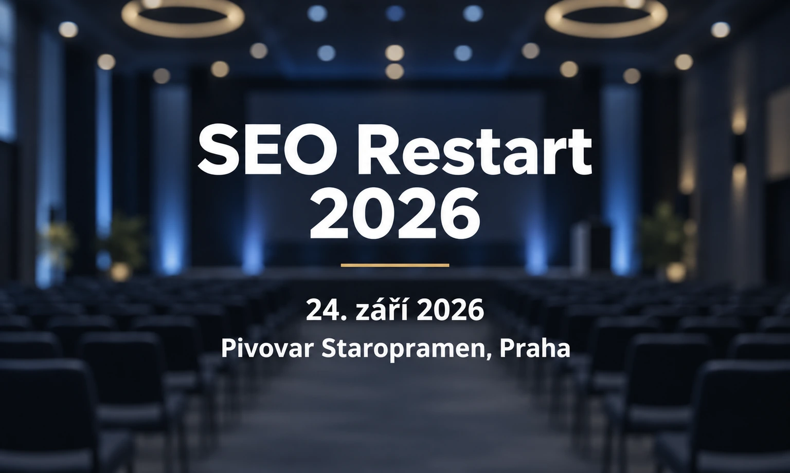 Ilustrační grafický náhled: SEO Restart 2026, 24. září 2026, Pivovar Staropramen, Praha. Rozostřené konferenční pozadí vytvořené pomocí AI.